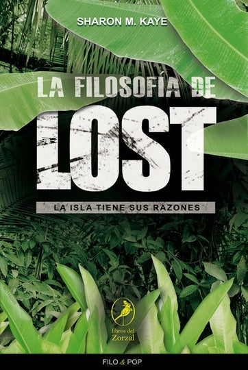 LA FILOSOFÍA DE LOST: LA ISLA TIENE SUA RAZONES.. | SHARON M KAYE