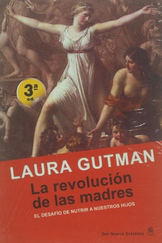 LA REVOLUCIÓN DE LAS MADRES | Laura Gutman