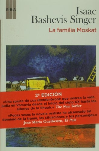 LA FAMILIA MOSKAT.. | Isaac Bashevis Singer