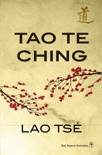 TAO TE CHING | TSÉ LAO