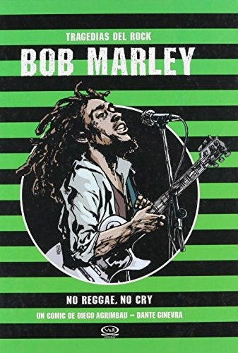 TRAGEDIAS DEL ROCK BOB MARLEY | DIEGO AGRIMBAU