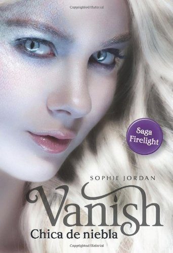 VANISH CHICA DE NIEBLA.. | Sophie Jordan