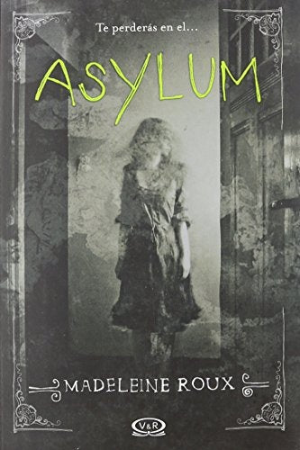 ASYLUM..* | Madeleine Roux