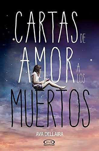 CARTAS DE AMOR A LOS MUERTOS* | AVA  DELLAIRA