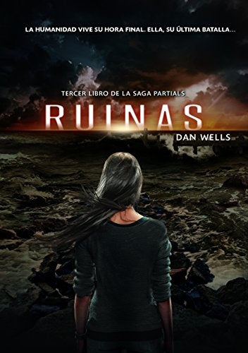 RUINAS.. | Dan Wells