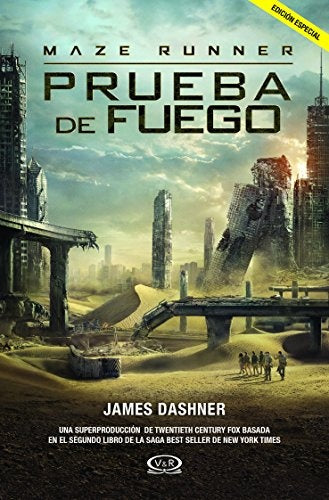 MAZE RUNNER - PRUEBA DE FUEGO* | James Dashner