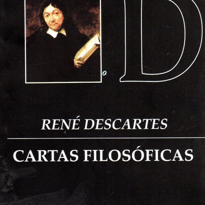 Cartas filosóficas* | René Descartes