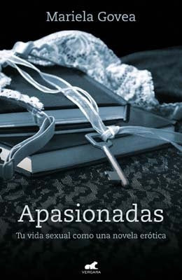 APASIONADAS.. | Mariela  Govea