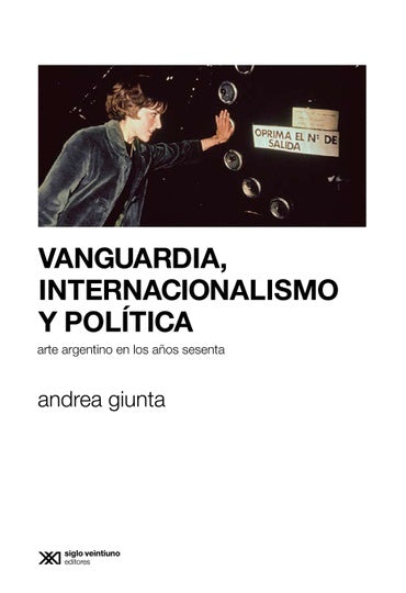 Vanguardia, internacionalismo y política | Andrea Giunta