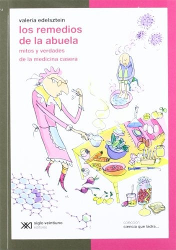 LOS REMEDIOS DE LA ABUELA* | VALERIA EDELSZTEIN