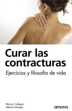 Curar las contracturas  | MarisaMelina Callegari