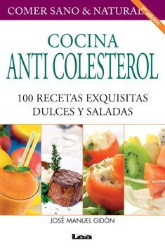 COCINA ANTI COLESTEROL..  | JOSÉ MANUEL GIDÓN..