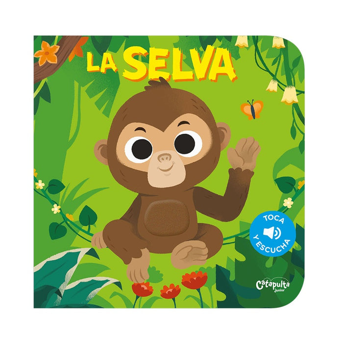 TOCA Y ESCUCHA: LA SELVA..*