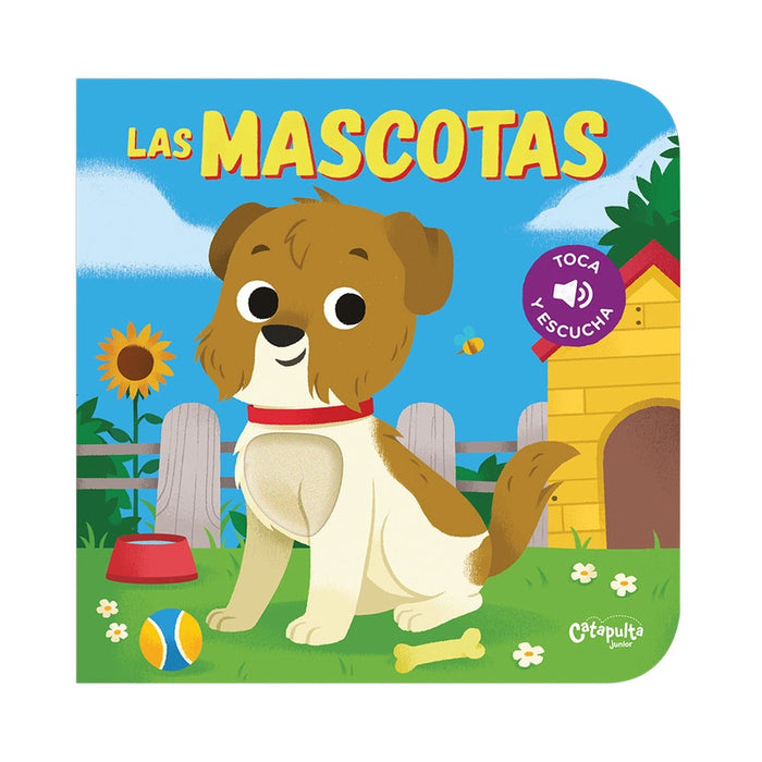 TOCA Y ESCUCHA: LAS MASCOTAS..*