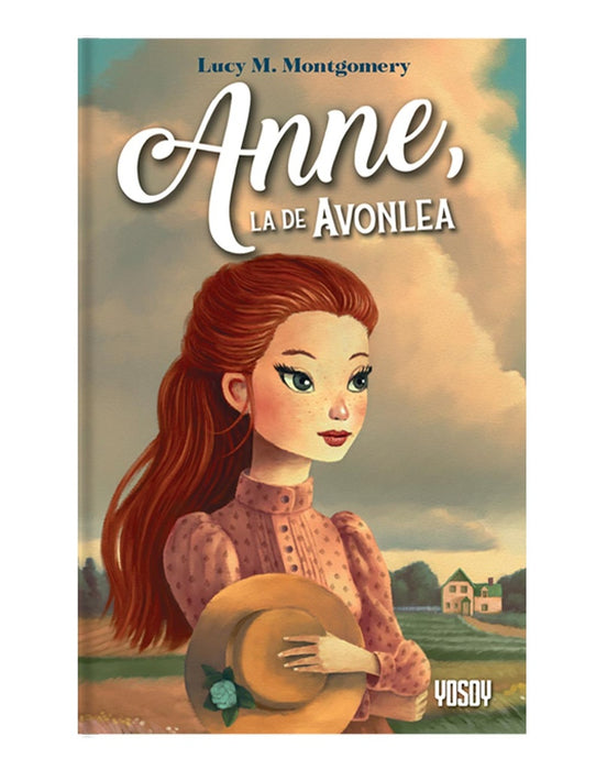 ANNE, LA DE AVONELA*.. | Lucy M. Montgomery