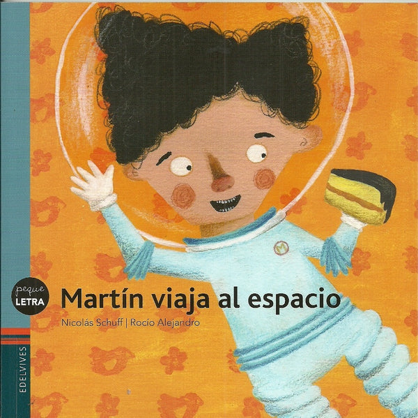 MARTIN VIAJA AL ESPACIO.. | Nicolás Schuff