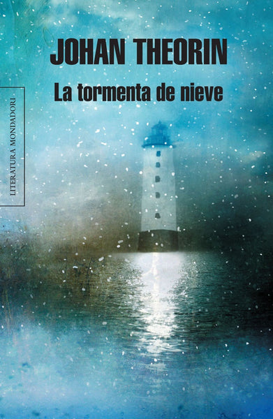 La tormenta de nieve * | Johan Theorin