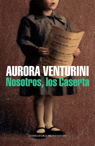 NOSOTROS LOS CASERTA | Aurora Venturini