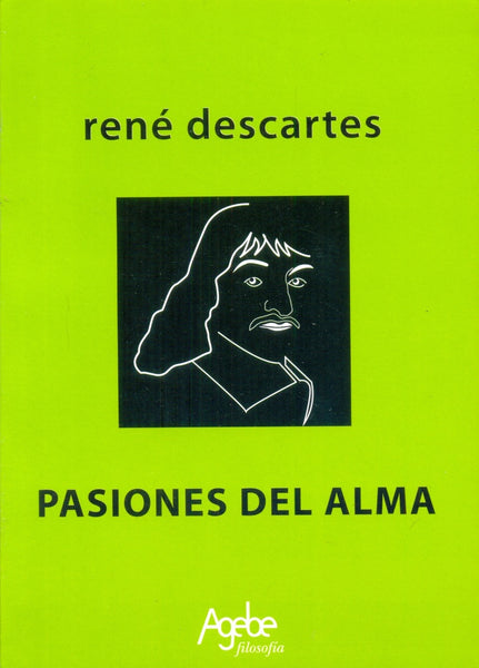 PASIONES DEL ALMA.. | René Descartes