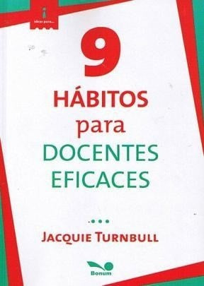 9 HABITOS PARA DOCENTES EFICACES.. | JACQUIE TURNBULL