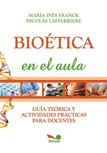 Bioética en el aula | María Inés Franck