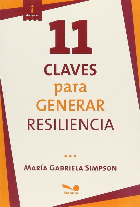 11 claves para generar resiliencia | María Gabriela Simpson