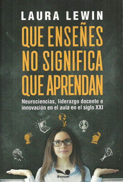 Que enseñes no significa que aprendan | Laura Lewin