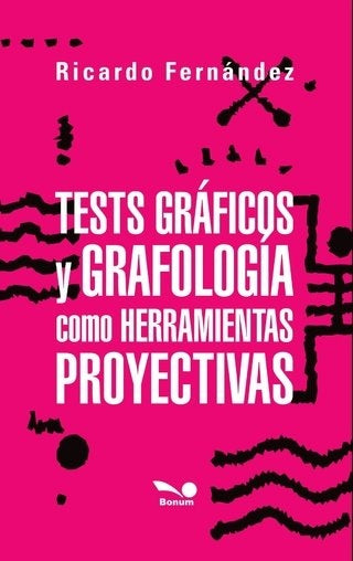 Tests gráficos y grafología como herramientas proyectivas | Ricardo Fernandez