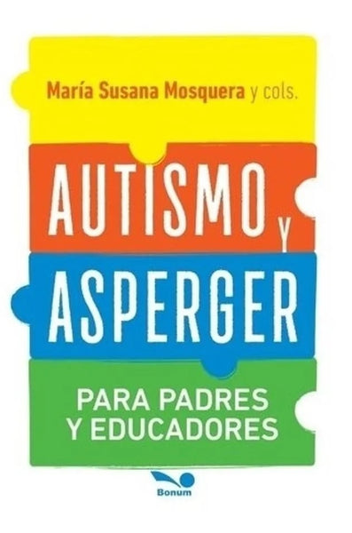 Autismo y asperger para padres y educadores | María Susana Mosquera