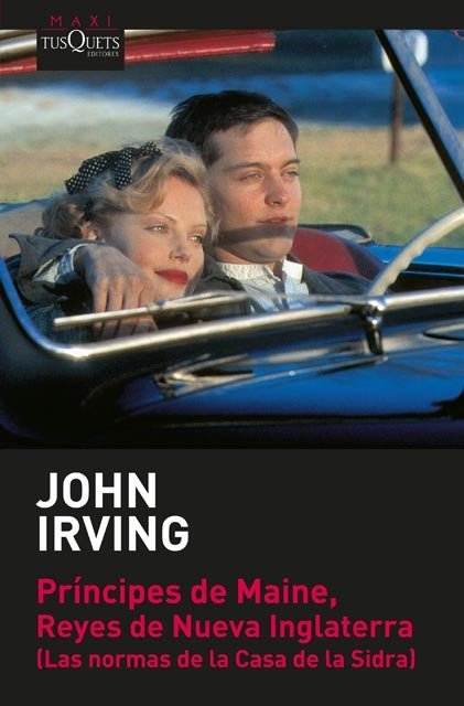 PRINCIPES DE MAINE, REYES DE NUEVA INGLATERRA*.. | John Irving