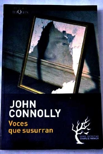 Voces que Susurran | John Connolly