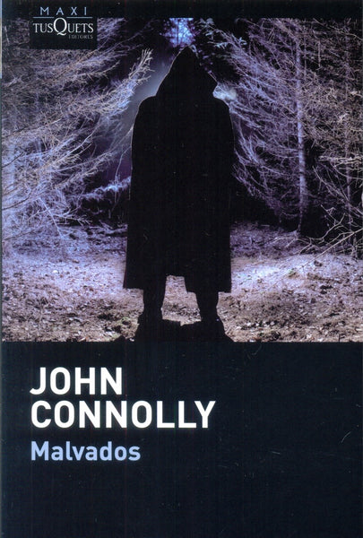 MALVADOS. | John Connolly