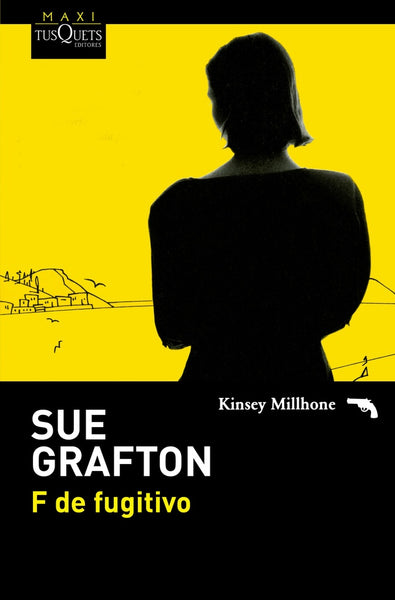 F DE FUGITIVO | Sue Grafton