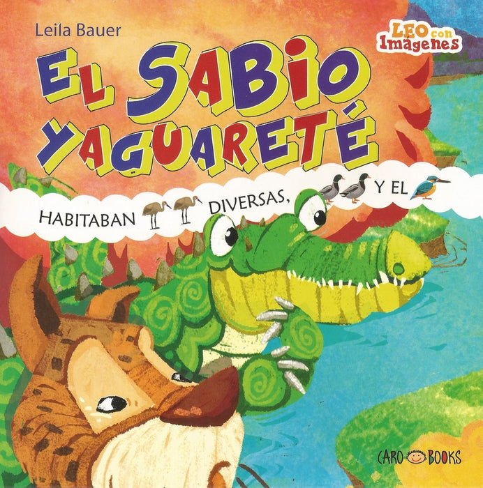 El sabio yaguareté  | Leila Bauer