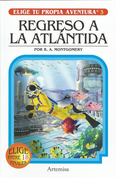 REGRESO A LA ATLANTIDA. ELIGE TU PROPIA AVENTURA 3.. | R.A. Montgomery