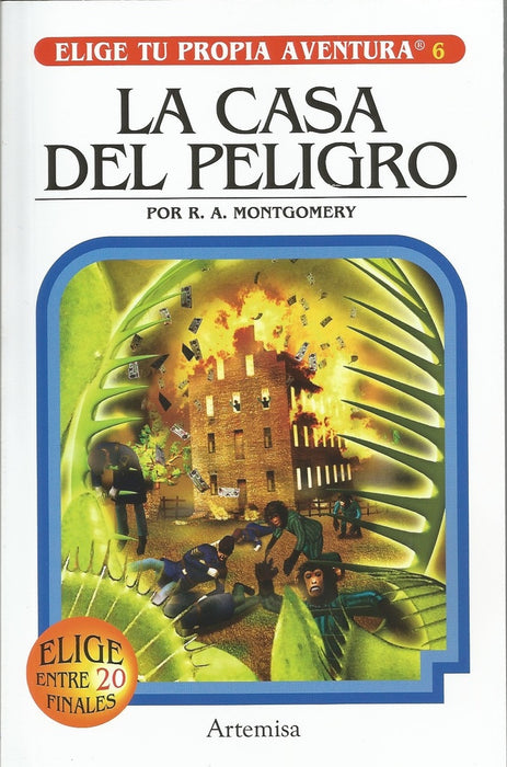 CASA DEL PELIGRO, LA. ELIGE TU PROPIA AVENTURA* | R.A. Montgomery