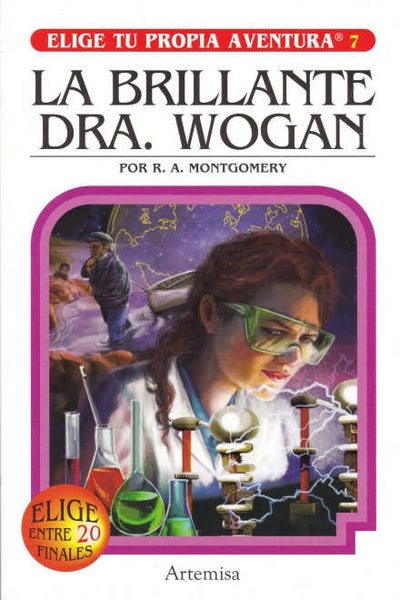 BRILLANTE DRA. WOGAN, LA. ELIGE TU PROPIA AVENTURA* | R.A. Montgomery