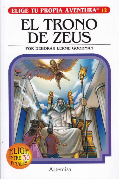 TRONO DE ZEUS (COLECCION ELIGE TU PROPIA AVENTURA 12).. | Lerme  Goodman Deborah