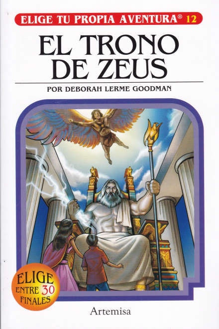 TRONO DE ZEUS (COLECCION ELIGE TU PROPIA AVENTURA 12).. | Lerme  Goodman Deborah