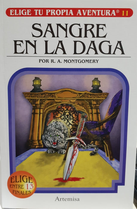 SANGRE EN LA DAGA (COLECCION ELIGE TU PROPIA AVENTURA 11).. | R.A. Montgomery