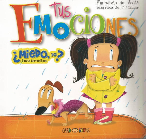 TUS EMOCIONES. MIEDO YO? | Fernando  de Vedia