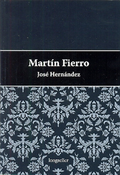 MARTIN FIERRO (ESTUCHE)* | Josè  Hernàndez