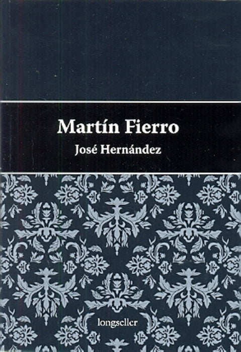 MARTIN FIERRO (ESTUCHE)* | Josè  Hernàndez