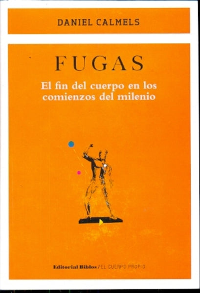 FUGAS | Daniel Calmels