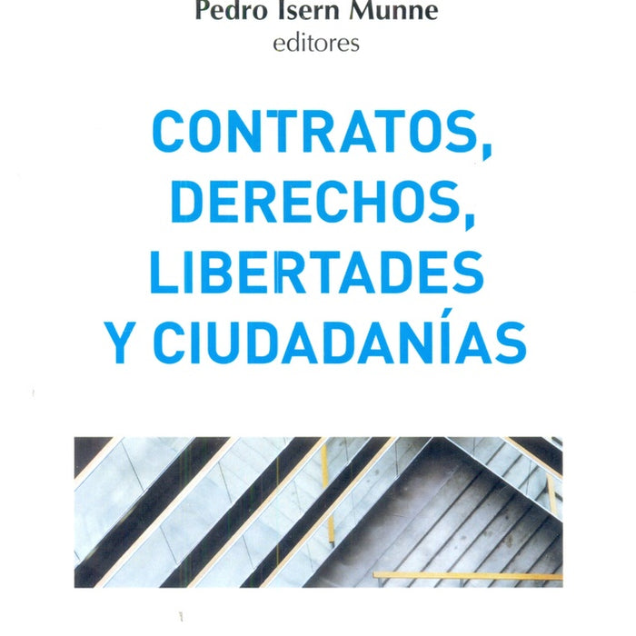 CONTRATOS, DERECHOS, LIBERTADES Y CIUDADANÍA.. | Javier Bonilla Saus