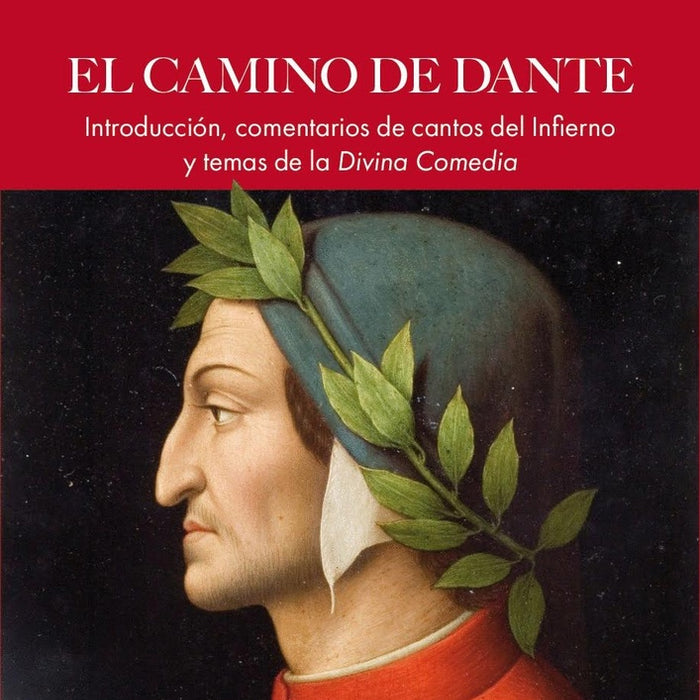 EL CAMINO DE DANTE.. | Daniel Alejandro Capano