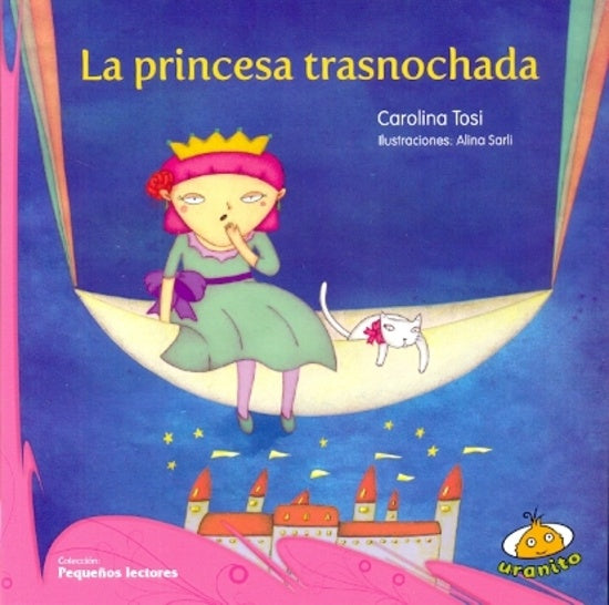 La princesa trasnochada | Carolina Tosi