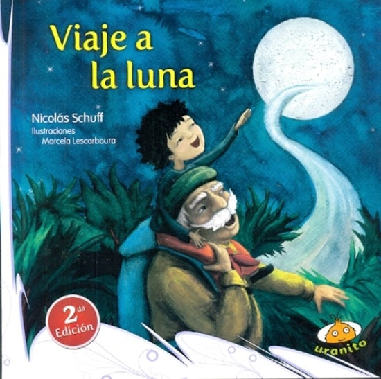 Viaje a la luna | Nicolás Schuff