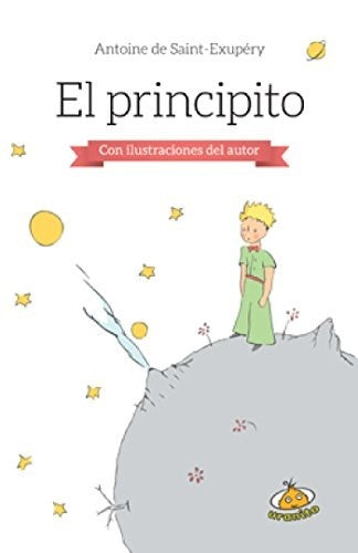 EL PRINCIPITO*.. | Antoine de Saint-Exupery