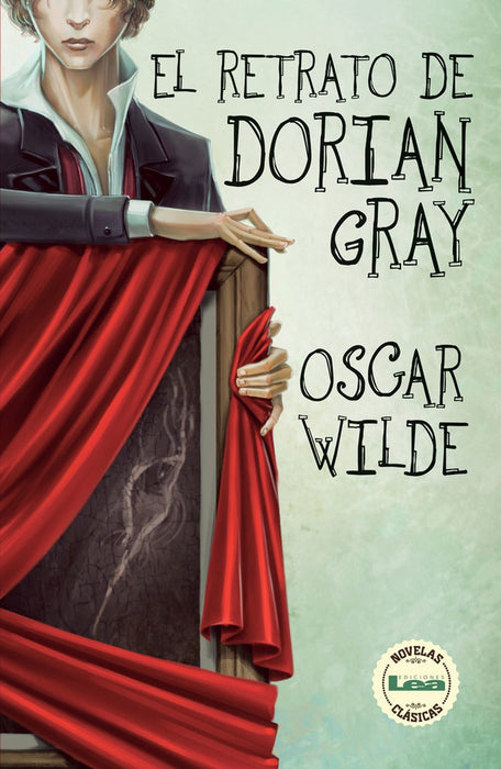 EL RETRATO DE DORIAN GRAY*.. | Oscar Wilde